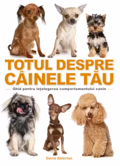 Totul despre cainele tau