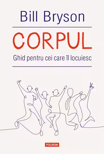 Corpul. Ghid pentru cei care il locuiesc