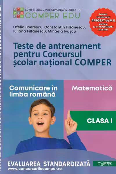 Teste de antrenament pentru Concursul scolar national COMPER, Comunicare in limba romana. Matematica. Clasa 1