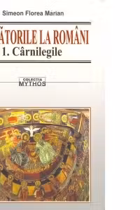 Sarbatorile la romani (3 volume)
