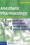 Anesthetic Pharmacology 2 Part Hardback Set: Basic Principles and Clinical Practice - Alex S. Evers MD, Mervyn Maze, Evan D. Kharasch