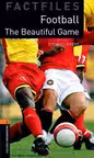 The Beautiful Game Factfile