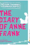 Oxford Playscripts: The Diary of Anne Frank - Frances Goodrich, Albert Hackett