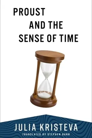 Proust and the Sense of Time