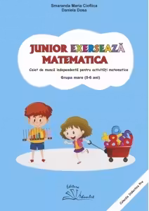 Junior exerseaza matematica. Caiet de munca independenta pentru activitati matematice. Grupa mare (5-6 ani)