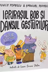 Iepurasul Bob si dansul gesturilor