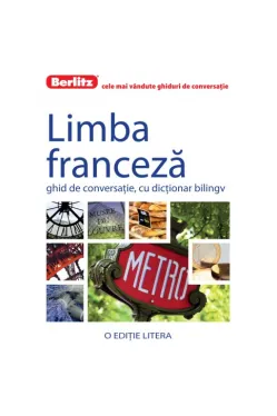 Berlitz. Limba franceza. Ghid de conversatie