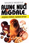 Alune, nuci, migdale...