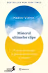 Misterul ultimelor clipe