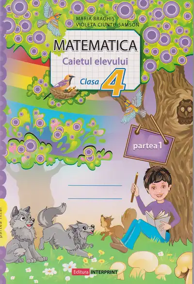 Matematica cl.4. Caietul elevului. Partea 1