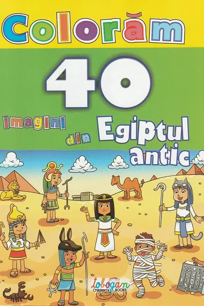 Coloram 40 imagini. Egiptul antic
