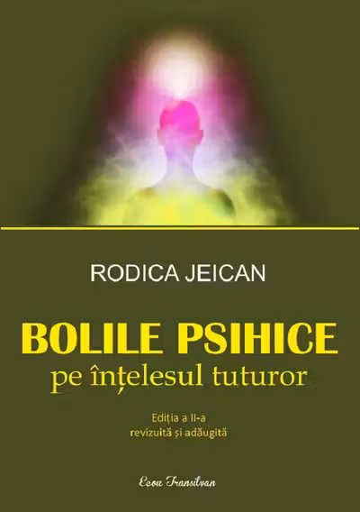Bolile psihice pe intelesul tuturor