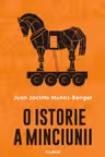 O istorie a minciunii