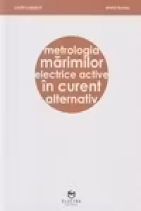 Metrologia marimilor electrice active in curent alternativ
