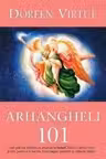 Arhangheli 101