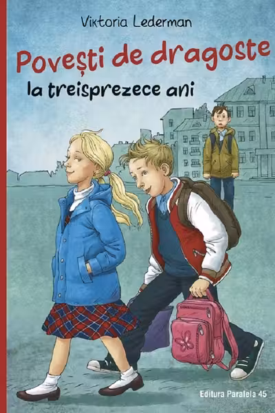 Povesti de dragoste la treisprezece ani