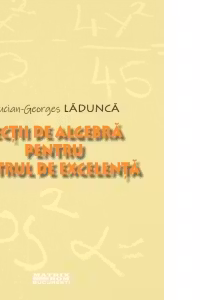 Lectii de algebra pentru centrul de excelenta