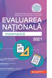 Matematica. Evaluarea Nationala 2021. Clasa a VIII-a