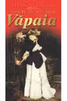Romanul de dragoste. Vapaia