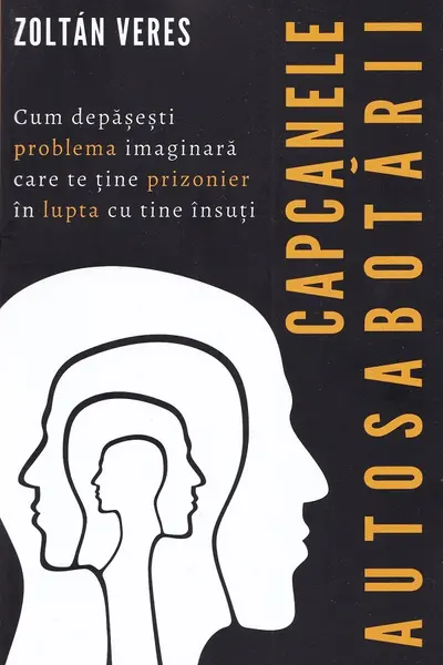 Capcanele autosabotării