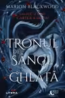Tronul de sange si gheata. Seria Foc si spini Vol.2