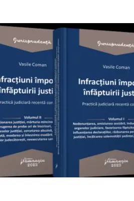 Pachet Infractiuni impotriva infaptuirii justitiei
