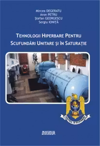 Tehnologii hiperbare pentru scufundari unitare si in saturatie