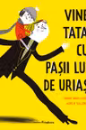 Vine tata, cu pasii lui de urias