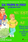 Nu esti ceea ce ai!