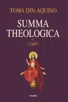 Summa theologica -Volumul IV