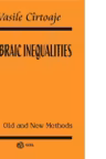 Algebraic Inequalities - Old and New Methods