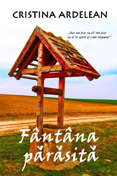 Fântâna părăsită