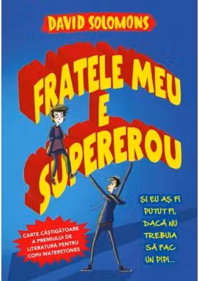 Fratele meu este supererou