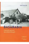 Basarabia. Colonistii germani de la Marea Neagra