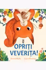 Opriti veverita!