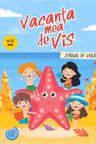 Vacanta mea de vis