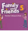 Family and Friends 5 Teacher s Resource Pack