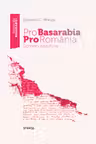 Pro Basarabia Pro Romania