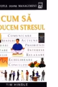 Cum sa reducem stresul