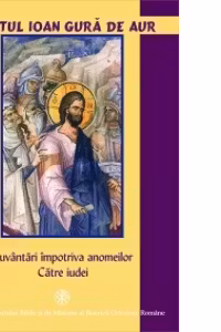 Cuvantari impotriva anomeilor. Catre iudei