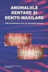 Anomaliile dentare si dento-maxilare