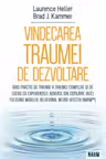 Vindecarea traumei de dezvoltare