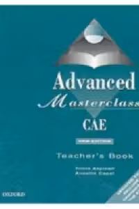 Advanced Masterclass CAE Advanced Teacher's Book