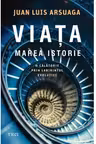 Viata. Marea Istorie
