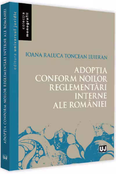 Adopția conform noilor reglementări interne ale României