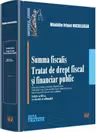 Summa fiscalis. Tratat de drept fiscal si financiar public