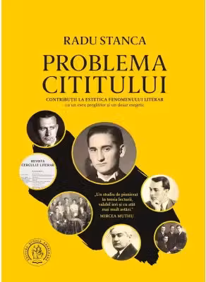Problema cititului. Contributii la estetica fenomenului literar (editie aniversara)