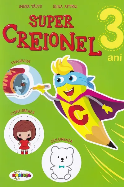 Super creionel 3 ani