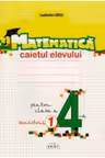 Matematica. Caietul elevului, clasa a 4-a, semestrul I