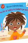 Ce s-ar intampla daca nu te-ai spala niciodata pe dinti?